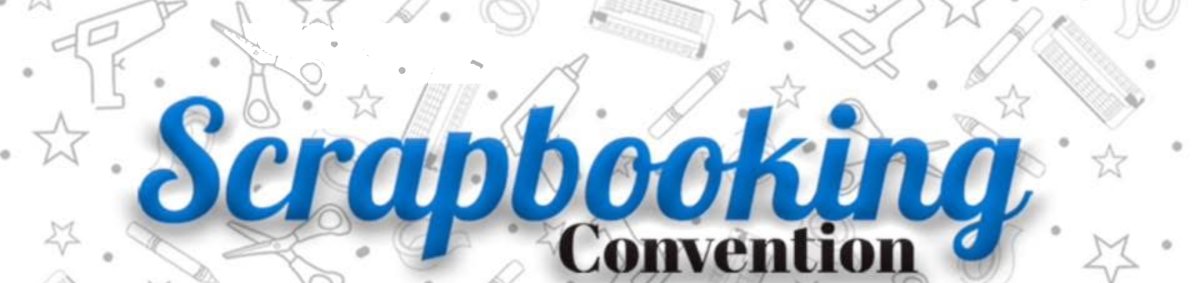 SCRAPBOOKING CONVENTION - Lunahobby
