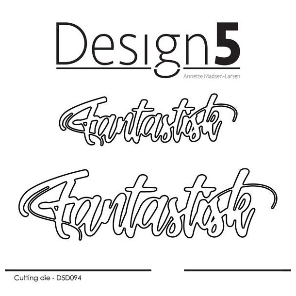 Design5 die Fantastisk D5D094 D15