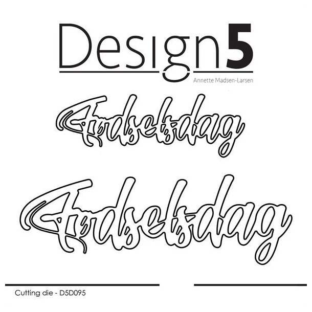 Design5 die Fdselsdag D5D095 D15