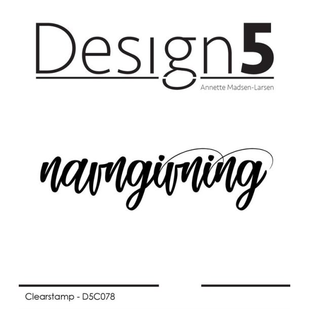 Akrylstempel "navngivning" D5C078 Design5 ST18