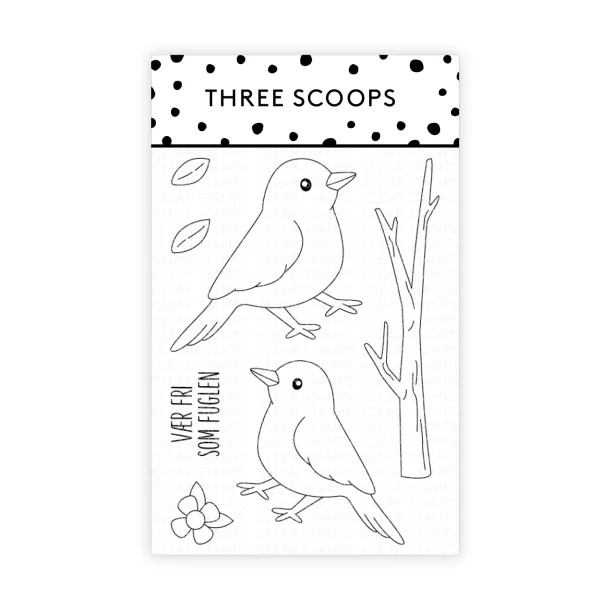 Three Scoops akrylstempel Vr fri som fuglen