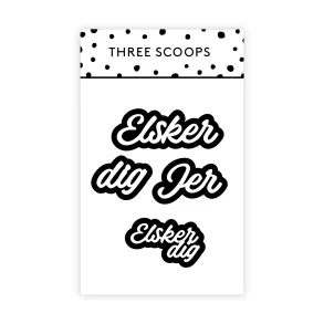 Die Elsker dig/jer Three Scoops 