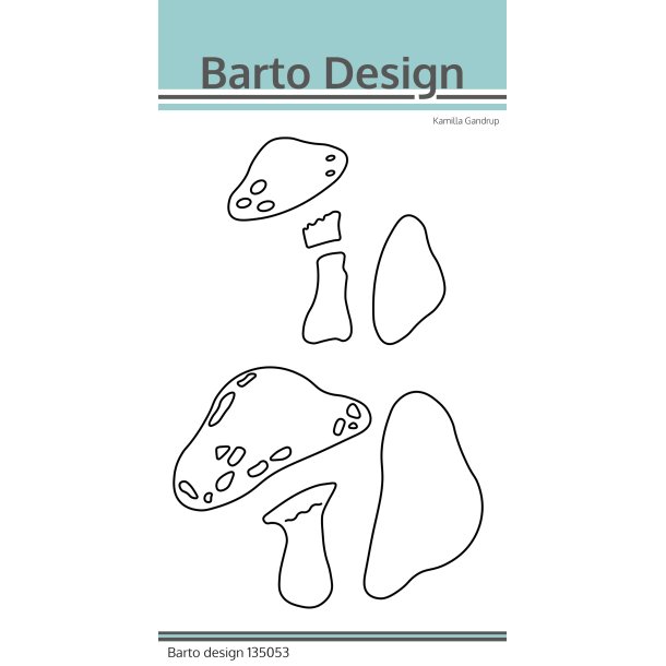 Barto Design Die Mushrooms