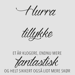 Akrylstempel Et �r klogere Design5