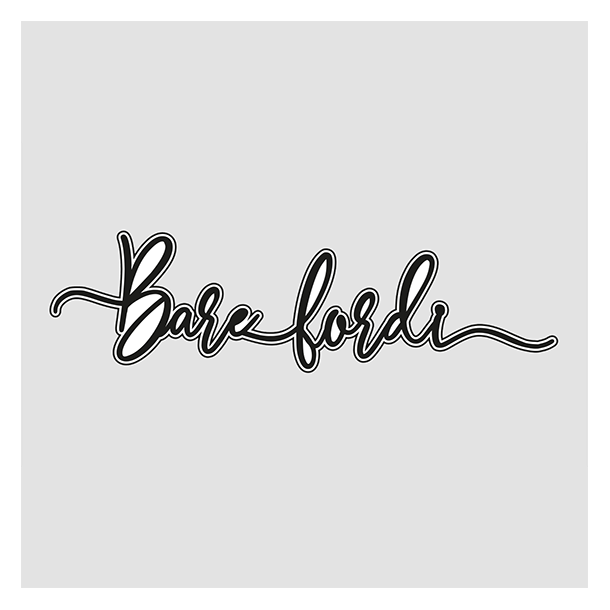 Die Bare fordi med skygge Design5