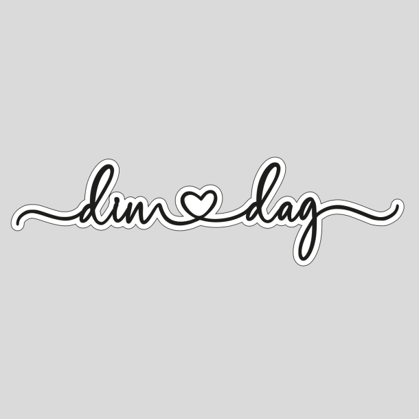 Die Din dag med skygge Design5 