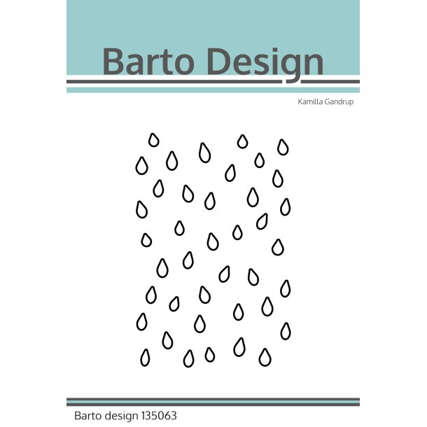 Die Rain drops - Barto Design