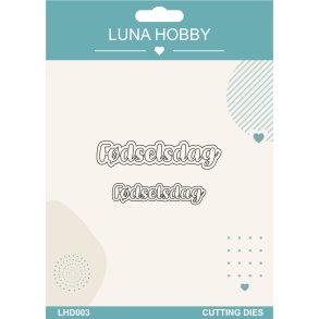 Die F�dselsdag Luna Hobby