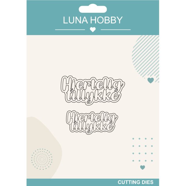 Die Hjertelig tillykke Luna Hobby