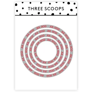 Die God jul cirkel Three Scoops 