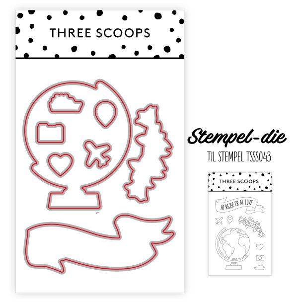 Three Scoops Die - Globus at rejse er at leve BEMRK KUN DIE TIL STEMPELST