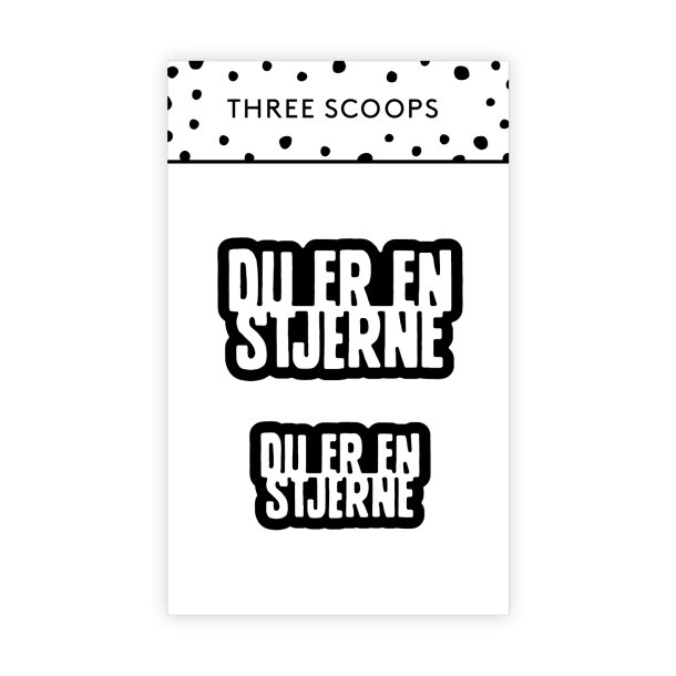 Die Du er en stjerne Three Scoops