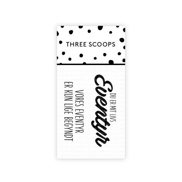 Three Scoops Akrylstempel Du er mit livs eventyr