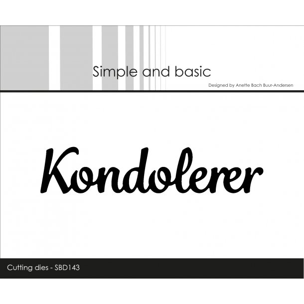 Die SBD143 Kondolerer Simple and Basic 