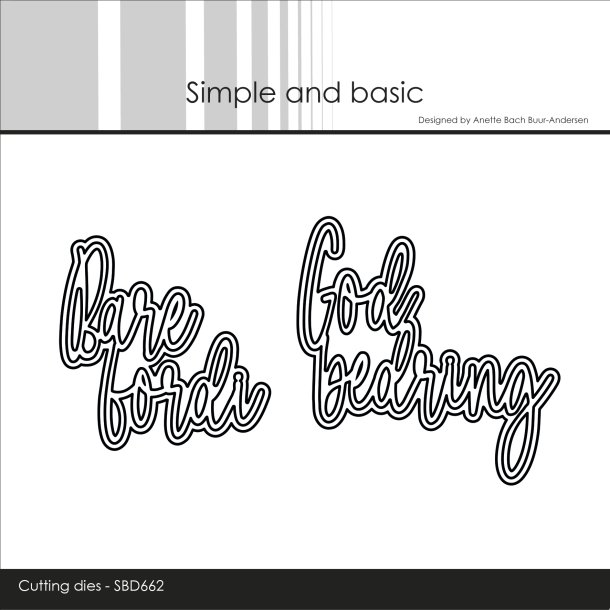 Die Bare fordi/God bedring SBD662 Simple and Basic FORUDBESTILLING P� LAGER D. 10/4 EFTERMIDDAG